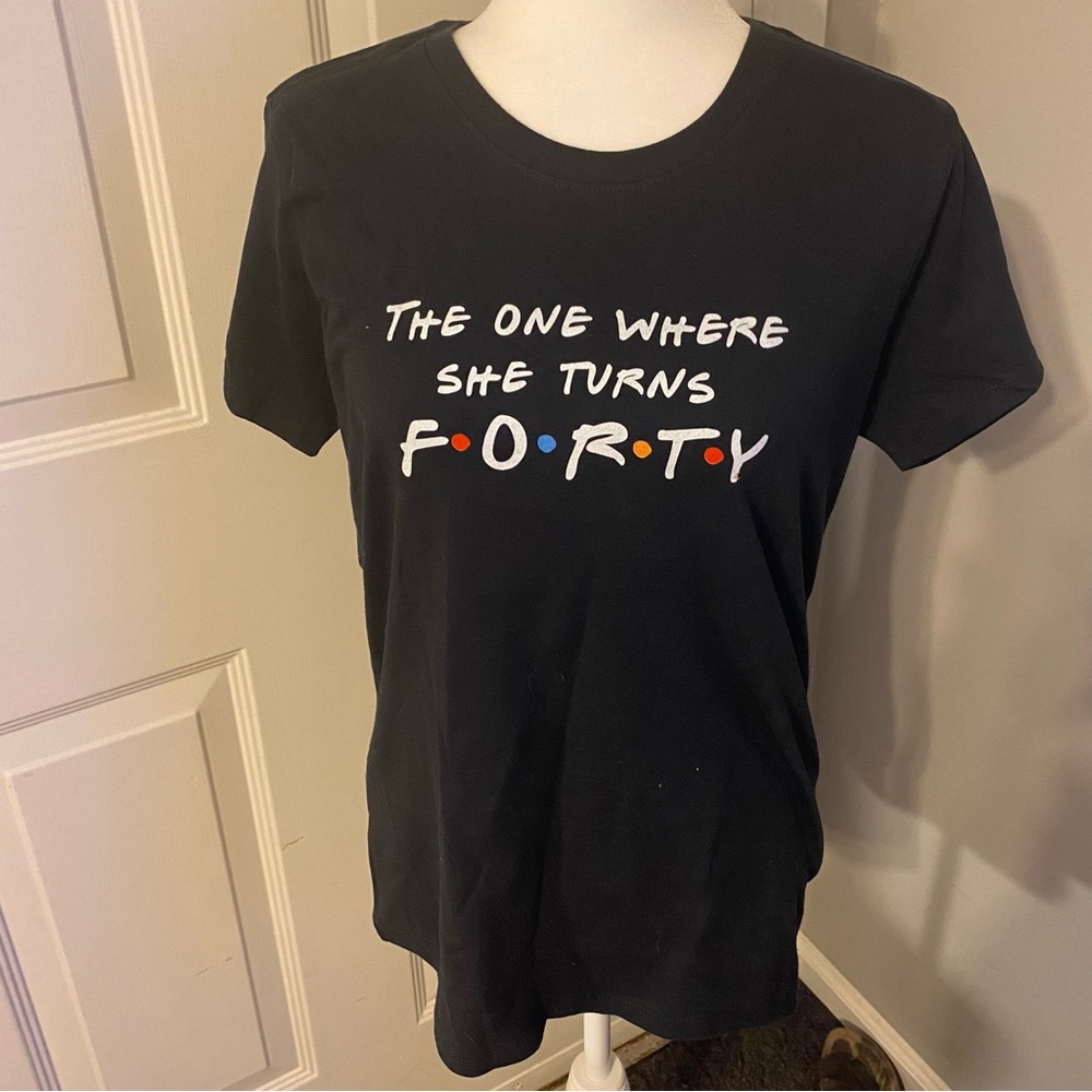 NWT Medium Friends-Themed 40th Birthday Shirt